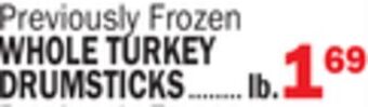 Bravo Supermarkets Whole turkey drumsticks offer