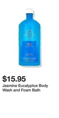 Bath & Body Works Jasmine eucalyptus body wash and foam bath offer