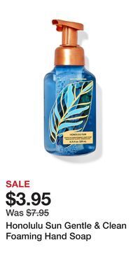 Bath & Body Works Honolulu sun gentle & clean foaming hand soap offer