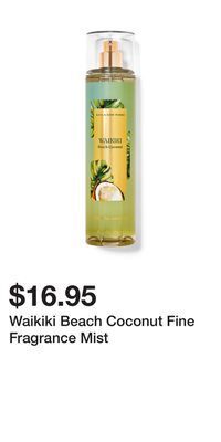 Bath & Body Works Waikiki beach coconut fine fragrance mist offer