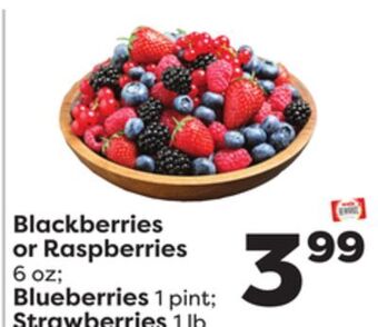 Weis Markets Blackberries or raspberries 6 oz blueberries 1 pint strawberries 1 lb offer