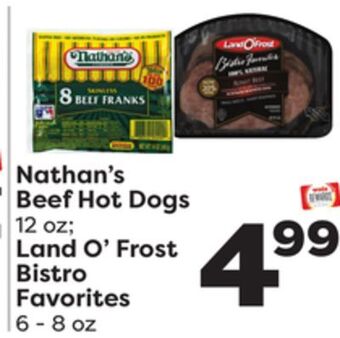 Weis Markets Nathan's beef hot dogs 12 oz land o'frost bistro favorites 6-8 oz offer