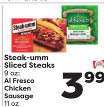 Weis Markets Steak-umm sliced steaks 9 oz al fresco chicken sausage 11 oz offer