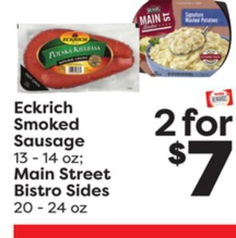 Weis Markets Eckrich smoked sausage 13-14 oz main street bistro sides 20-24 oz offer