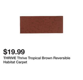 Petsmart Thrive tropical brown reversible habitat carpet offer