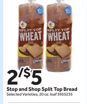 Stop&Shop Stop and shop split top bread offer