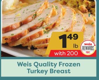Weis Markets Weis quality frozen turkey breast offer
