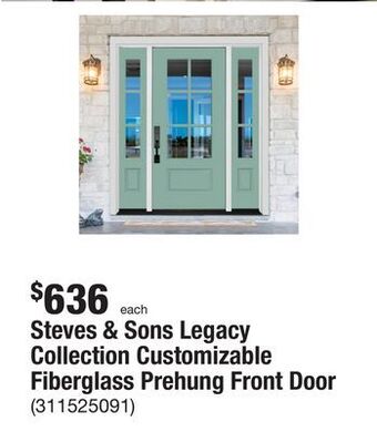 The Home Depot Steves & sons legacy collection customizable fiberglass prehung front door offer
