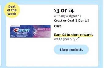 Walgreens Crest or oral-b dental care offer