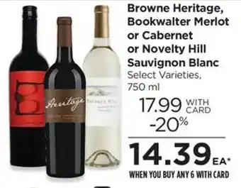 QFC Browne heritage, bookwalter merlot or cabernet or novelty hill sauvignon blanc offer
