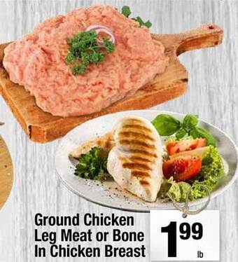 Super King Markets Ground chicken leg meat or bone in chicken breast offer