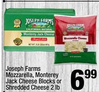 Super King Markets Joseph farms mozzarella, monterey jack cheese blocks or shredded cheese offer
