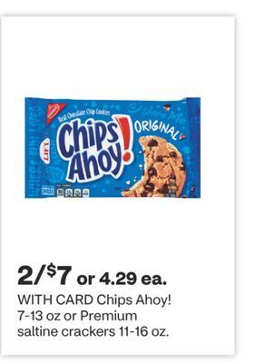 CVS Chips ahoy! 7-13 oz or premium saltine crackers 11-16 oz. offer