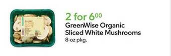 Publix Greenwise organic sliced white mushrooms offer
