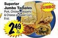 Superior Grocers Superior jumbo tamales offer