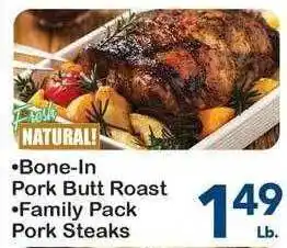 Fairplay Bone-in pork butt roast or family pack pork steaks offer