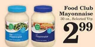 Harvest Foods Food club mayonnaise offer