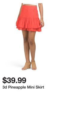 TJ Maxx 3d pineapple mini skirt offer