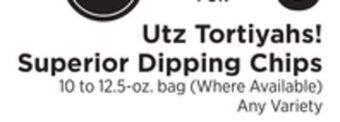 ShopRite Tortiyahs! superior dipping chips offer