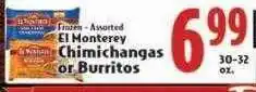 Butera El monterey chimichangas or burritos offer