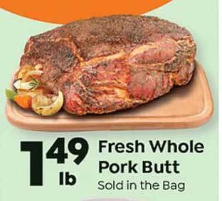 Save a Lot Fresh whole pork butt offer