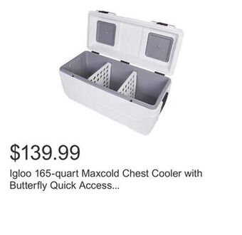 Costco Igloo 165-quart maxcold chest cooler with butterfly quick access hatch offer