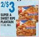 Associated Super a sweet ripe plantain offer