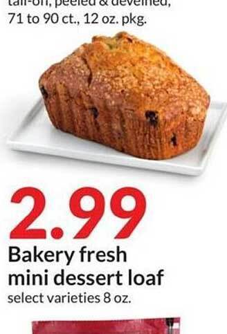 Hy-Vee Bakery fresh mini dessert loaf offer