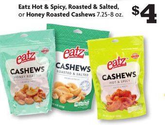 Family Dollar Eatz hot & spicy, roasted & salted, or honey roasted cashews offer