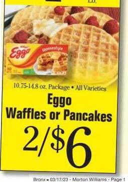 Morton Williams Eggo waffles or pancakes offer