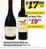 Winn Dixie Meiomi pinot noir or decoy cabernet offer