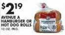 Met Foodmarkets Avenue a hamburger or hot dog rolls offer