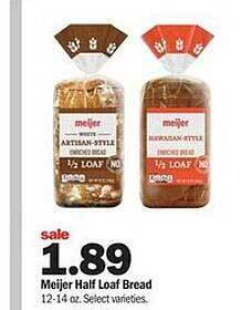 Meijer Meijer half loaf bread offer
