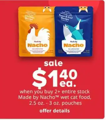Pet Smart Made By Nacho Wet Cat Food, 2.5 Oz. - 3 Oz. Pouches offer