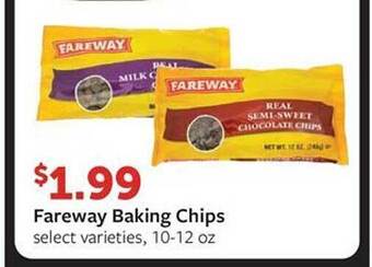 Fareway Fareway baking chips offer