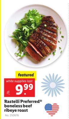 Lidl Rastelli preferred® boneless beef ribeye roast offer