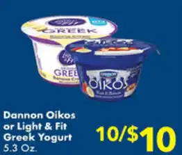 Dannon Oikos Or Light & Fit Greek Yogurt 5.3 oz