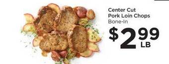 Food 4 Less Center cut pork loin chops offer