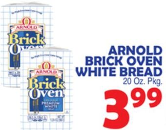 Bravo Supermarkets Arnold brick oven white bread offer
