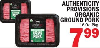C Town Authenticity provisions organic ground pork offer