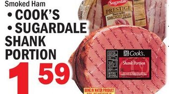 C Town • cook's • sugardale shank portion offer