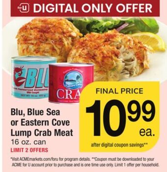 ACME Blu, blue sea or eastern cove lump crab meat offer