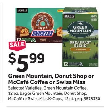 Stop&Shop Green mountain, donut shop or mccafé coffee or swiss miss offer