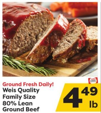 Weis Markets Weis quality family size 80% lean ground beef offer