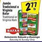 El Super Bafar traditional or virginia ham offer