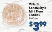 Vallarta Supermarkets Vallarta sonora style mini flour tortillas offer