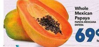 Vallarta Supermarkets Whole mexican papaya offer