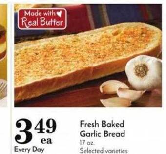 Pavilions Fresh baked garlic bread offer