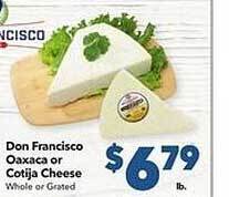 Vallarta Supermarkets Don francisco oaxaca or cotija cheese offer