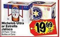 Superior Grocers Michelob ultra or estrella jalisco offer